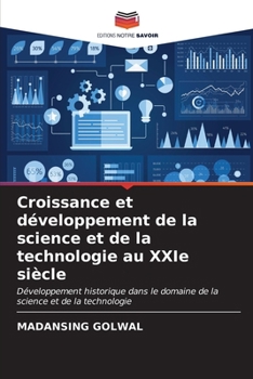 Paperback Croissance et développement de la science et de la technologie au XXIe siècle [French] Book