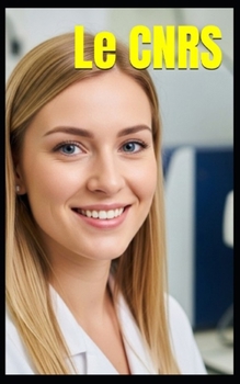 Le CNRS (French Edition)