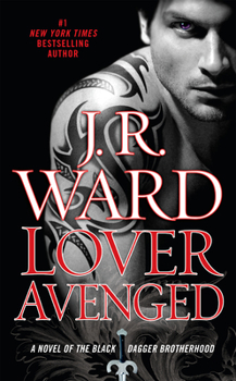 Lover Avenged - Book #7 of the Black Dagger Brotherhood