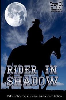 Paperback Rider in Shadow: Tales of Horror, Suspense, and Science Fiction Book
