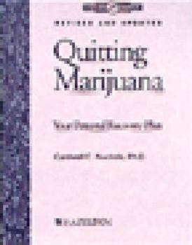 Paperback Quitting Marijuana: Your Personal Recovery Plan (Revised) Book