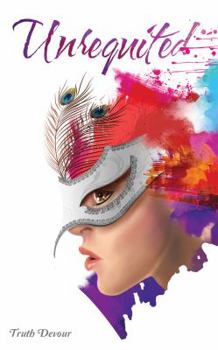 Unrequited - Book #2 of the Wantin