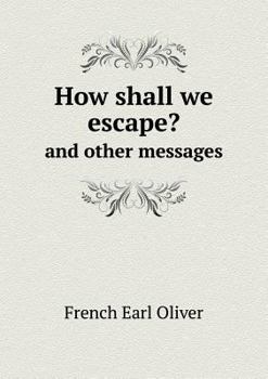 Paperback How shall we escape? and other messages Book