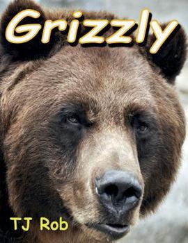 Paperback Grizzly: (Age 5 - 8) Book