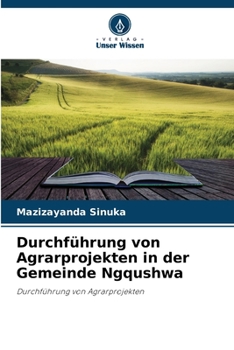 Paperback Durchführung von Agrarprojekten in der Gemeinde Ngqushwa [German] Book