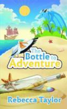 Paperback The Bottle to Adventure Book