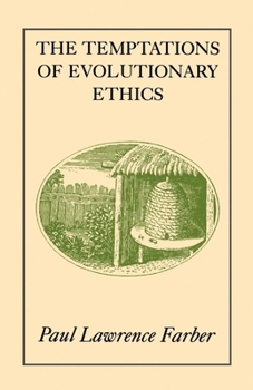 Paperback The Temptations of Evolutionary Ethics Book