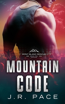 Mountain Code (Mont Blanc Rescue) - Book #10 of the Mount Blanc Rescue