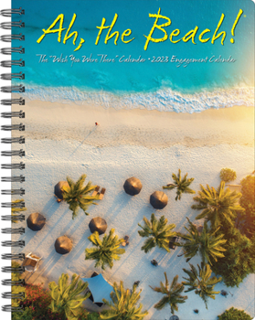 Calendar Ah, The Beach! 2023 Engagement Calendar Book