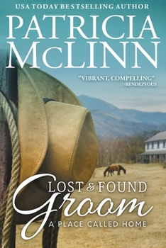 Paperback Lost and Found Groom: A Place Called Home, Book 1 Book