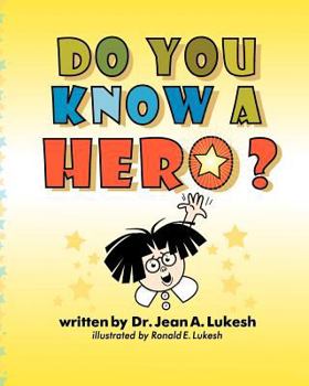 Paperback Do You Know a Hero? [Large Print] Book