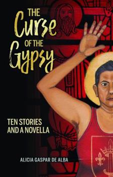 Paperback The Curse of the Gypsy: Ten Stories and a Novella Book