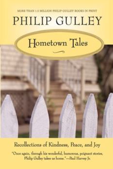 Hometown Tales: Recollections of Kindness, Peace and Joy - Book #3 of the Porch Talk series