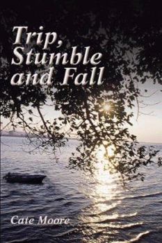 Paperback Trip, Stumble and Fall Book