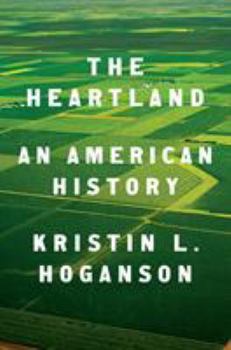 Hardcover The Heartland: An American History Book
