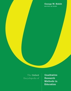 Hardcover The Oxford Encyclopedia of Qualitative Research Methods in Education Book
