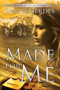 Made for Me - Book #1 of the Danielle Grant