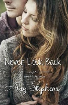 Never Look Back - Book #2 of the Coming Home