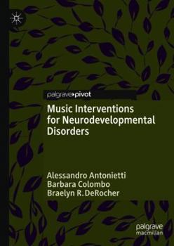 Hardcover Music Interventions for Neurodevelopmental Disorders Book