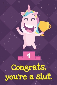Congrats Youre A Slut: Funny Unicorn Notebook and Journal for Writing with Purple Diamonds and Stars on the Cover Design