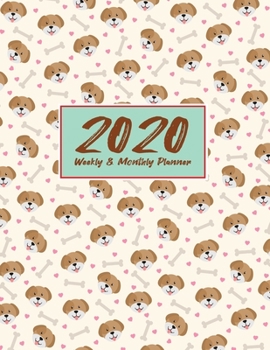 Paperback 2020 Planner Weekly & Monthly 8.5x11 Inch: Lovely Dogs One Year Weekly and Monthly Planner + Calendar Views Book