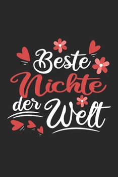 Paperback Beste Nichte Der Welt: Sch?nes Cooles Beste Nichte Der Welt Notizbuch - Planer - Tagebuch - DIN A5 - 120 Blanko Seiten - Lustiges Tolles Gesc [German] Book