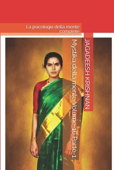Paperback Mystika della mente Volume-16 Parte-1: La psicologia della mente complete [Italian] Book