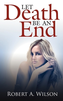 Paperback Let Death Be An End Book