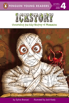 Paperback Ickstory: Unraveling the Icky History of Mummies Book