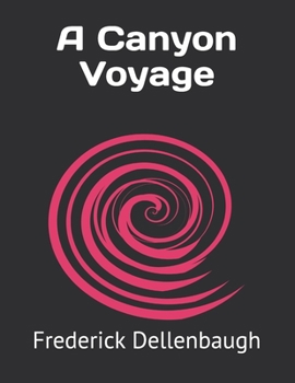 A Canyon Voyage