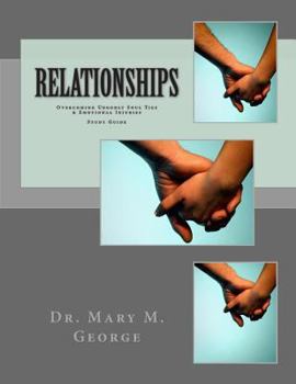 Paperback Relationships: Overcoming Ungodly Soul Ties & Emotional Injuries Study Guide Book