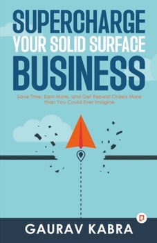 Paperback Supercharge Your Solid Surface Business Book