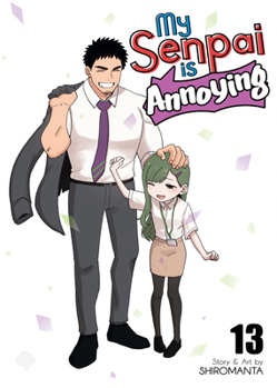 Paperback My Senpai Is Annoying Vol. 13 Book