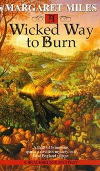 A Wicked Way to Burn - Book #1 of the Bracebridge Mystery