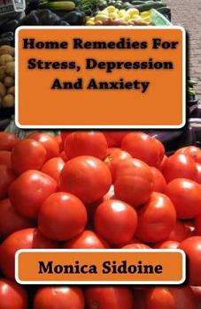 Paperback Home Remedies For Stress, Depression And Anxiety Book