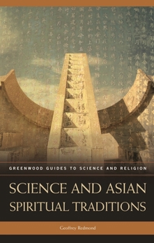 Hardcover Science and Asian Spiritual Traditions Book