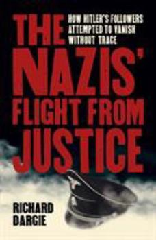 Paperback Nazis Flight From Justice Book