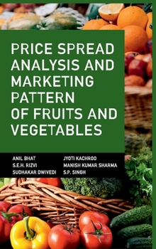 Hardcover Price Spread Analysis And Marketing Pattern Of Fruits And Vegetables Book