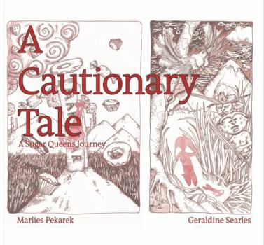 Paperback A Cautionary Tale: A Sugar Queen's Journey Book