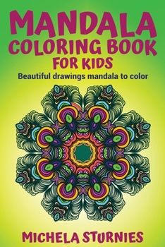 Paperback Mandala Coloring Book for Kids: Beautiful drawings mandala to color Book