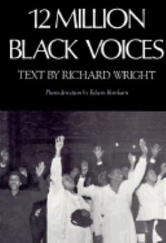 Paperback 12 Million Black Voices: Photo Essay with Text Book