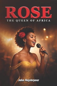 Paperback Rose: The Queen of Africa Book