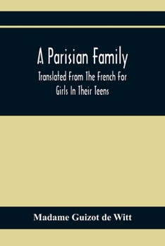 Paperback A Parisian Family; Translated From The French For Girls In Their Teens Book