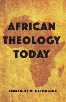 Hardcover African Theology Today Book