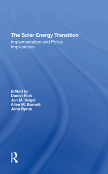 Hardcover The Solar Energy Transition: Implementation and Policy Implications Book