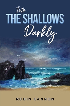 Paperback Into the Shallows Darkly Book