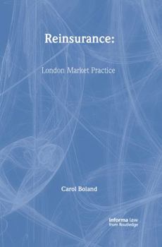 Hardcover Reinsurance: London Market Practice (Practical Insurance Guides) Book