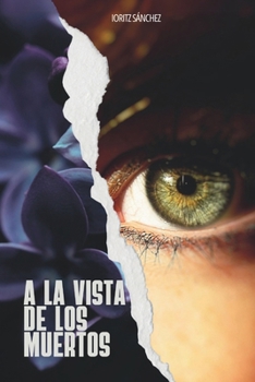 Paperback a la Vista de Los Muertos [Spanish] Book