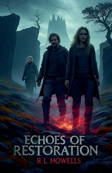Echoes of Restoration (The Echoes of Silence)