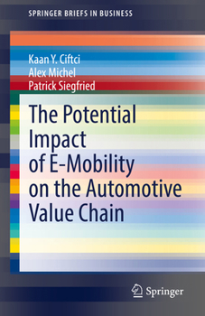 Paperback The Potential Impact of E-Mobility on the Automotive Value Chain Book